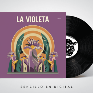 Sencillo La Violeta - La Violeta